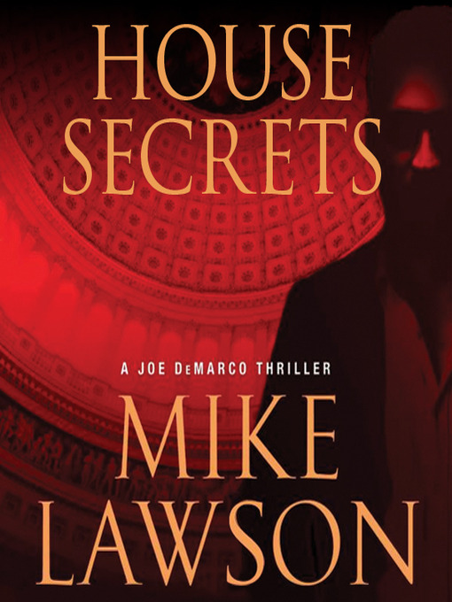 Title details for House Secrets by Mike Lawson - Wait list